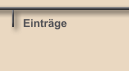 Einträge